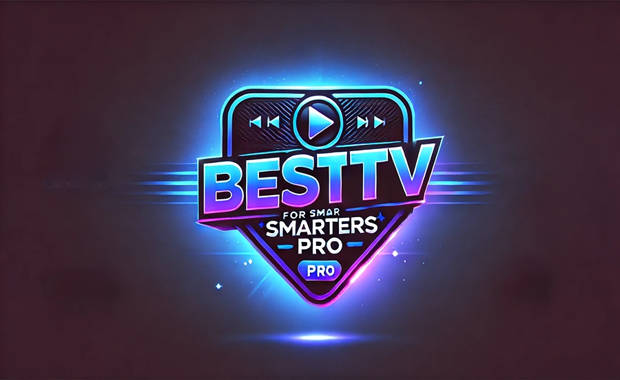 Top IPTV Providers for Smarters Pro