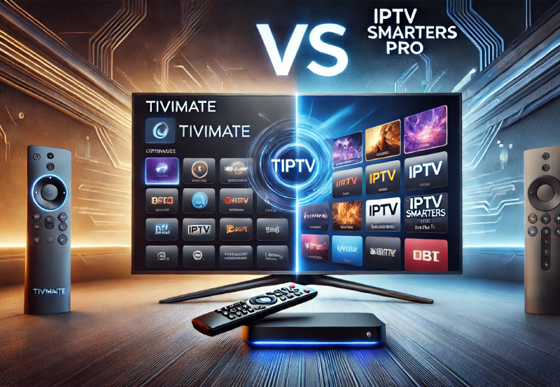 TiviMate vs IPTV Smarters Pro: A Comprehensive Comparison